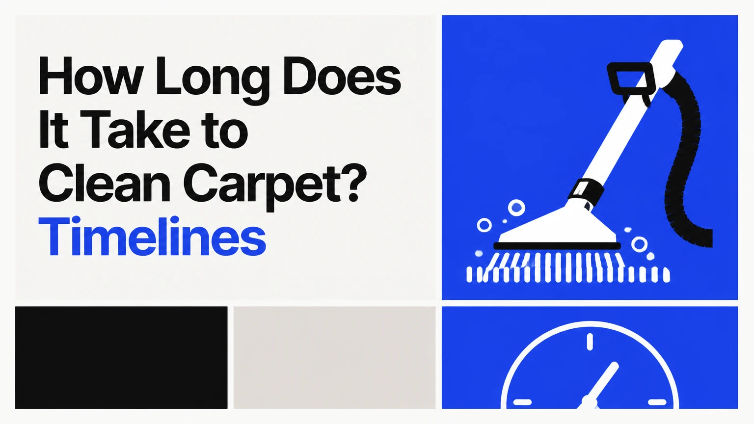 how long does it take to clean carpet
